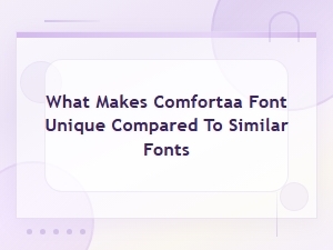 What Makes Comfortaa Font Unique Compared to Similar Fonts